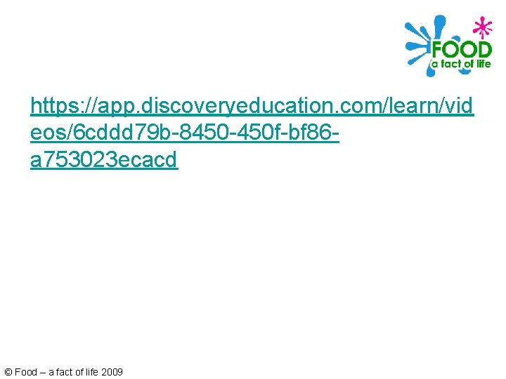 https: //app. discoveryeducation. com/learn/vid eos/6 cddd 79 b-8450 -450 f-bf 86 a 753023 ecacd