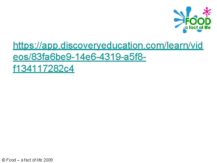 https: //app. discoveryeducation. com/learn/vid eos/83 fa 6 be 9 -14 e 6 -4319 -a