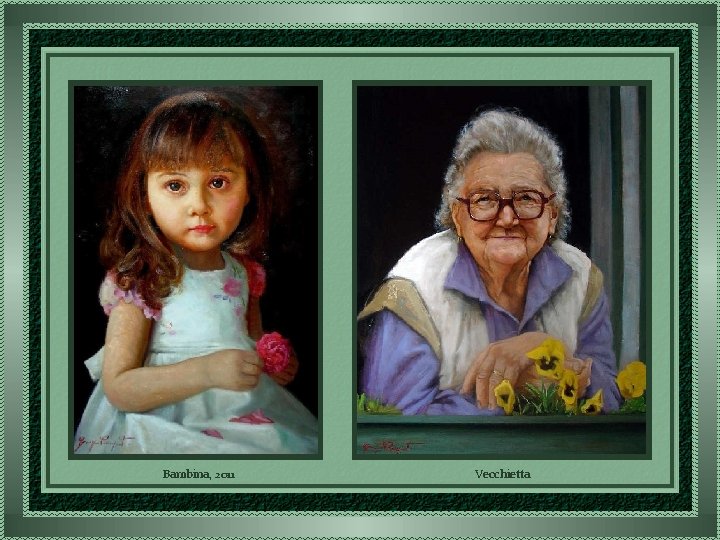 Bambina, 2011 Vecchietta 
