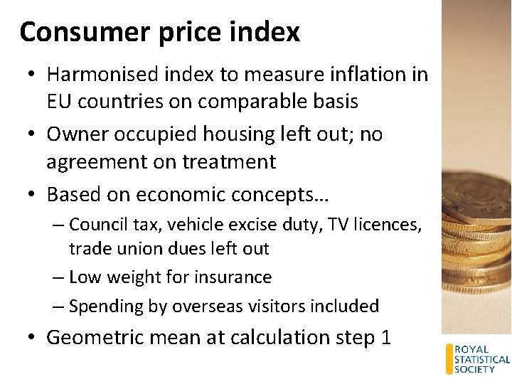 Consumer price index • Harmonised index to measure inflation in EU countries on comparable