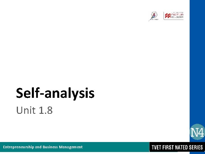 Self-analysis Unit 1. 8 Entrepreneurship and Business Management 