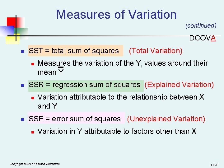 Measures of Variation (continued) DCOVA n SST = total sum of squares n n