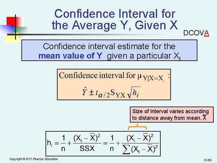 Confidence Interval for the Average Y, Given X DCOVA Confidence interval estimate for the