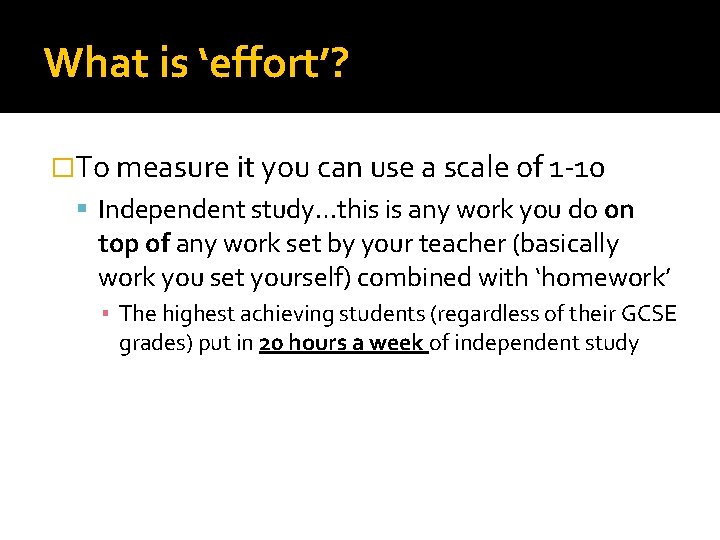 What is ‘effort’? �To measure it you can use a scale of 1 -10