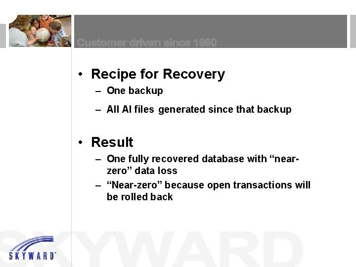  • Recipe for Recovery – One backup – All AI files generated since