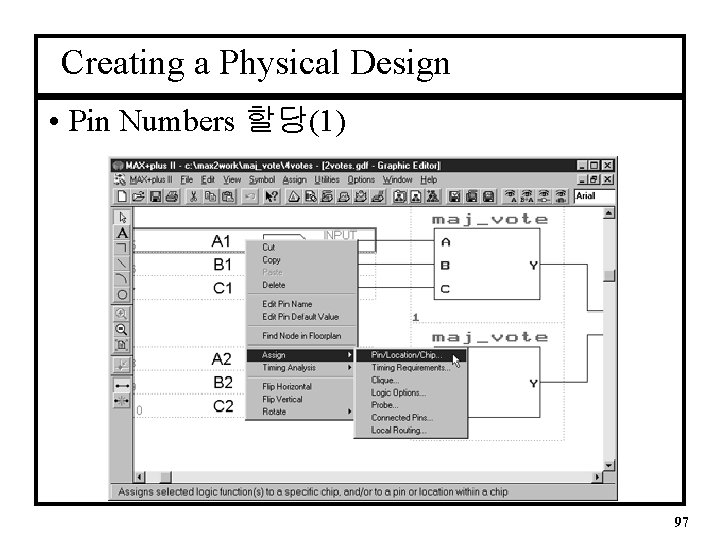 Creating a Physical Design • Pin Numbers 할당(1) 97 