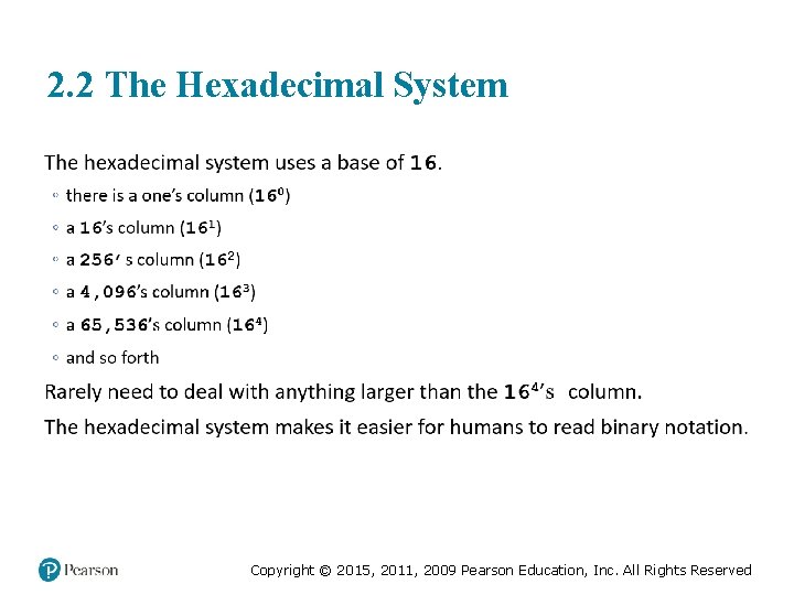 2. 2 The Hexadecimal System Medical Law and Ethics, Fifth Edition © 2016, 2012,