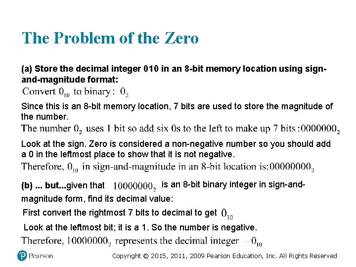 The Problem of the Zero (a) Store the decimal integer 010 in an 8