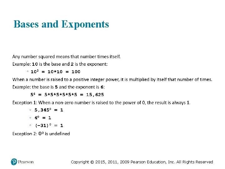 Bases and Exponents Medical Law and Ethics, Fifth Edition © 2016, 2012, 2009 by