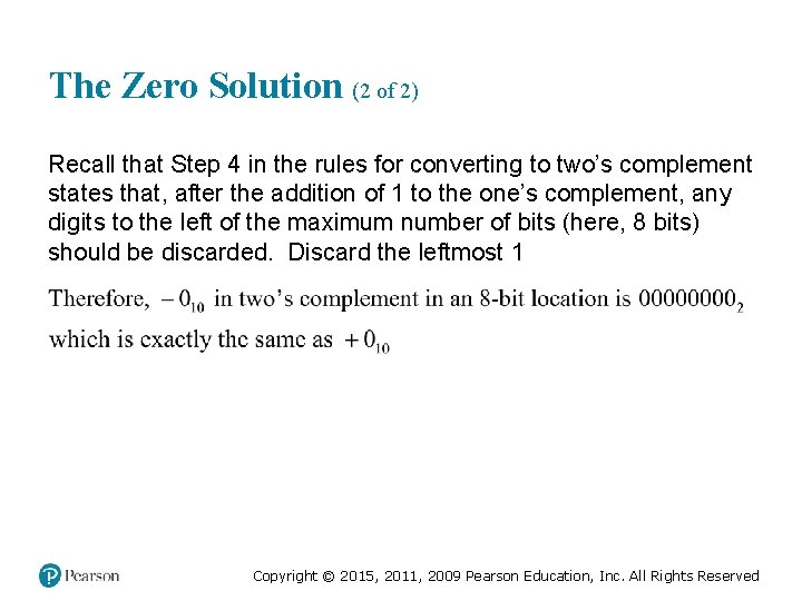 The Zero Solution (2 of 2) Recall that Step 4 in the rules for