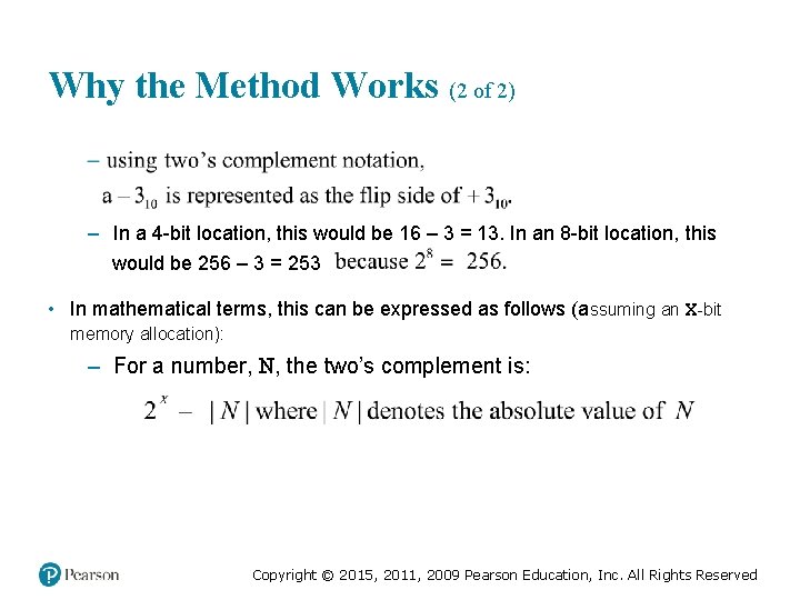 Why the Method Works (2 of 2) – In a 4 -bit location, this