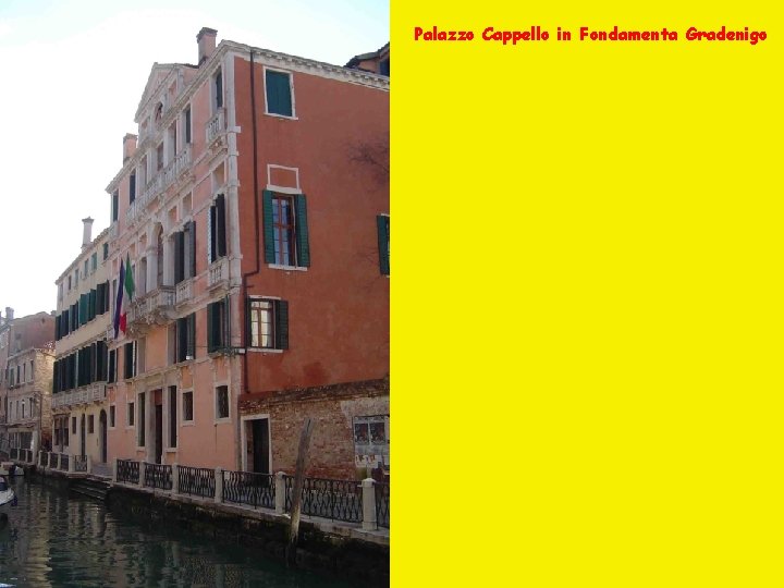Palazzo Cappello in Fondamenta Gradenigo 