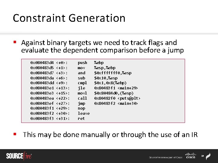 Constraint Generation § Against binary targets we need to track flags and evaluate the