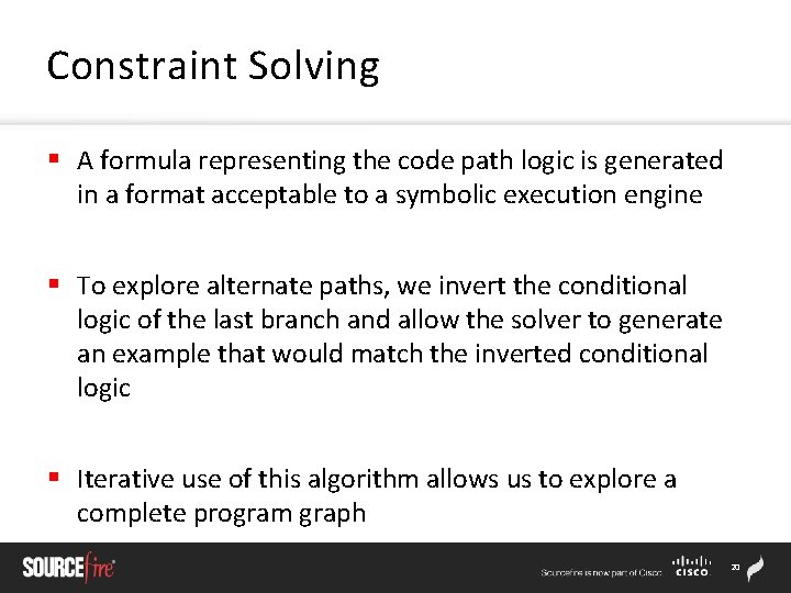 Constraint Solving § A formula representing the code path logic is generated in a