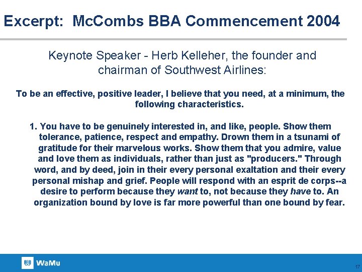 Excerpt: Mc. Combs BBA Commencement 2004 Keynote Speaker - Herb Kelleher, the founder and