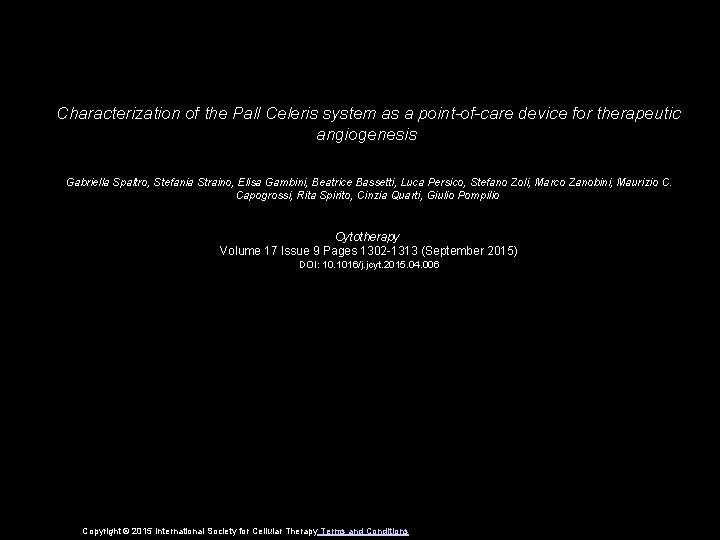 Characterization of the Pall Celeris system as a point-of-care device for therapeutic angiogenesis Gabriella