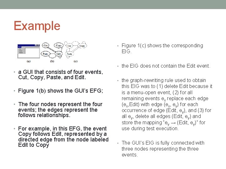 Example • Figure 1(c) shows the corresponding EIG. • a GUI that consists of