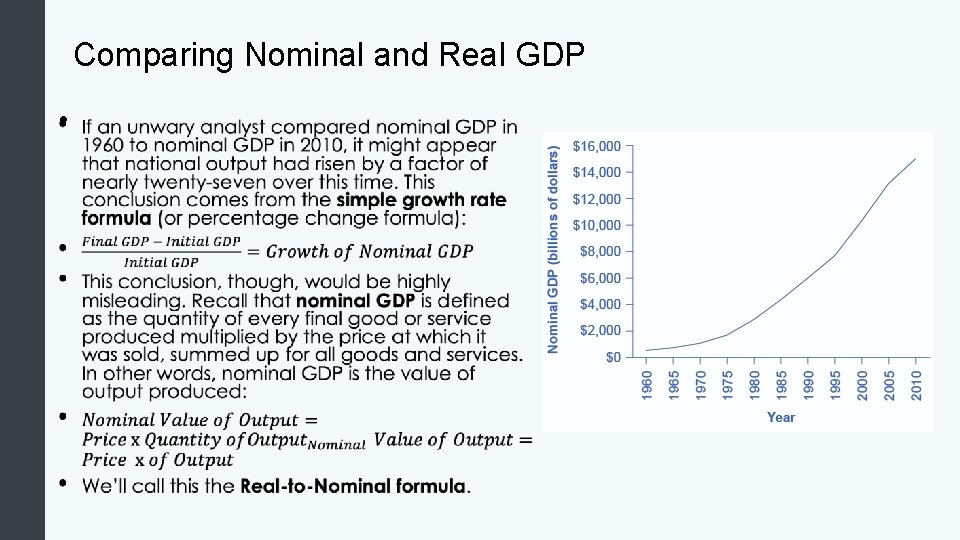 Comparing Nominal and Real GDP • 