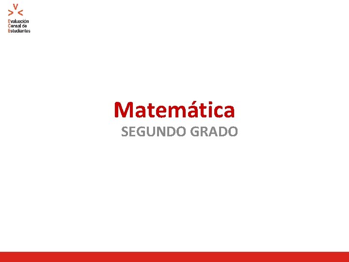 Matemática SEGUNDO GRADO 