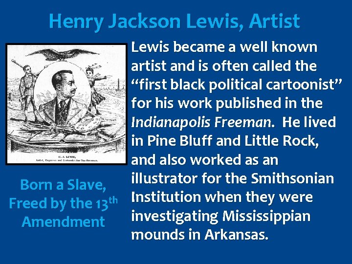 Henry Jackson Lewis, Artist Lewis became a well known artist and is often called