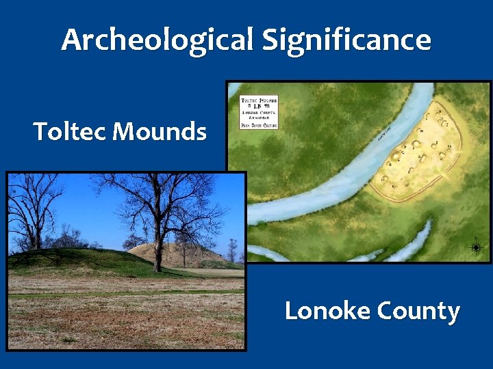 Archeological Significance Toltec Mounds Lonoke County 