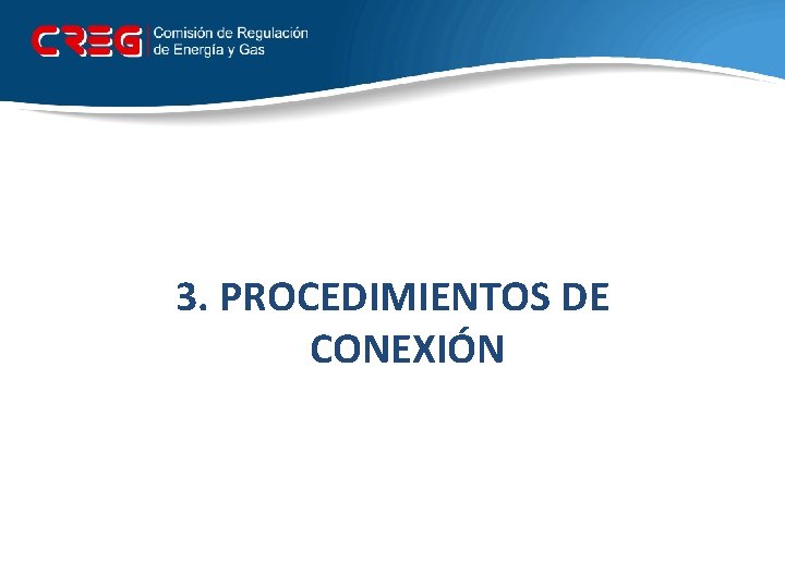 3. PROCEDIMIENTOS DE CONEXIÓN 