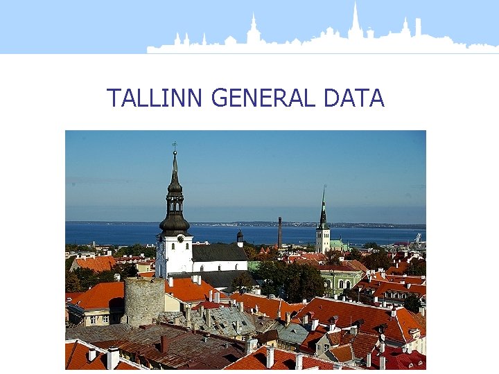 TALLINN GENERAL DATA 