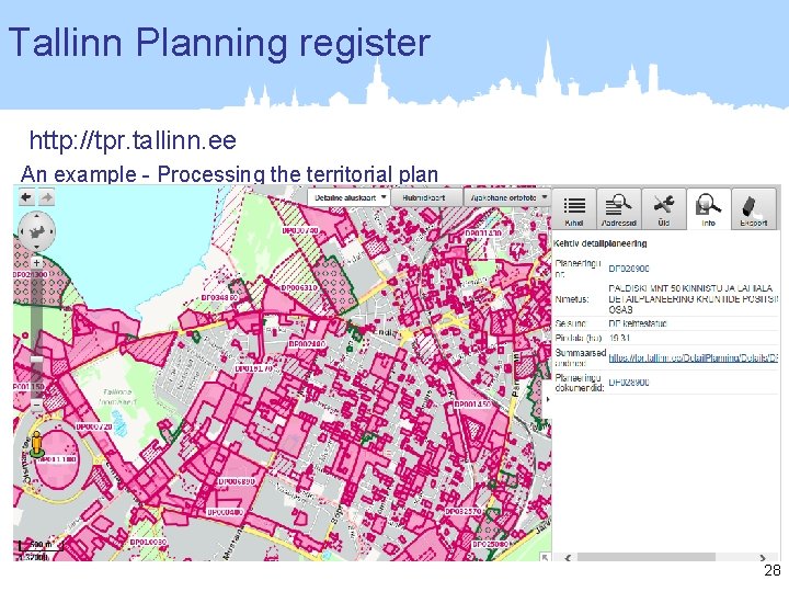 Tallinn Planning register http: //tpr. tallinn. ee An example - Processing the territorial plan