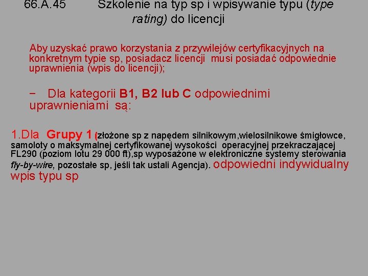 66. A. 45 Szkolenie na typ sp i wpisywanie typu (type rating) do licencji