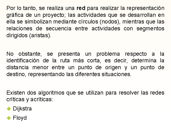 Por lo tanto, se realiza una red para realizar la representación gráfica de un