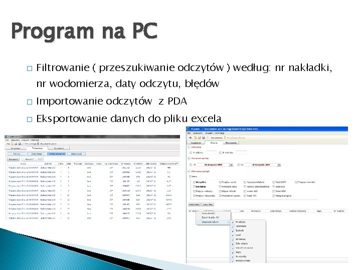 Program na PC � Filtrowanie ( przeszukiwanie odczytów ) według: nr nakładki, nr wodomierza,