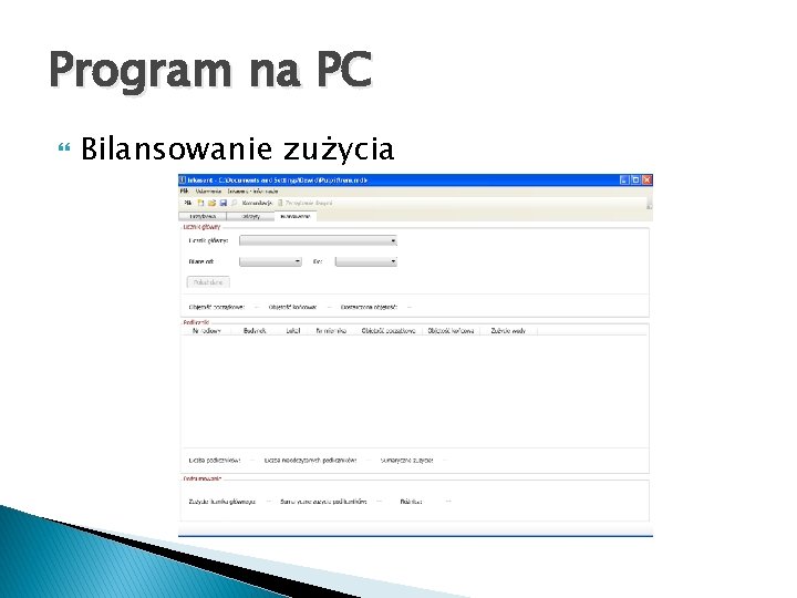 Program na PC Bilansowanie zużycia 