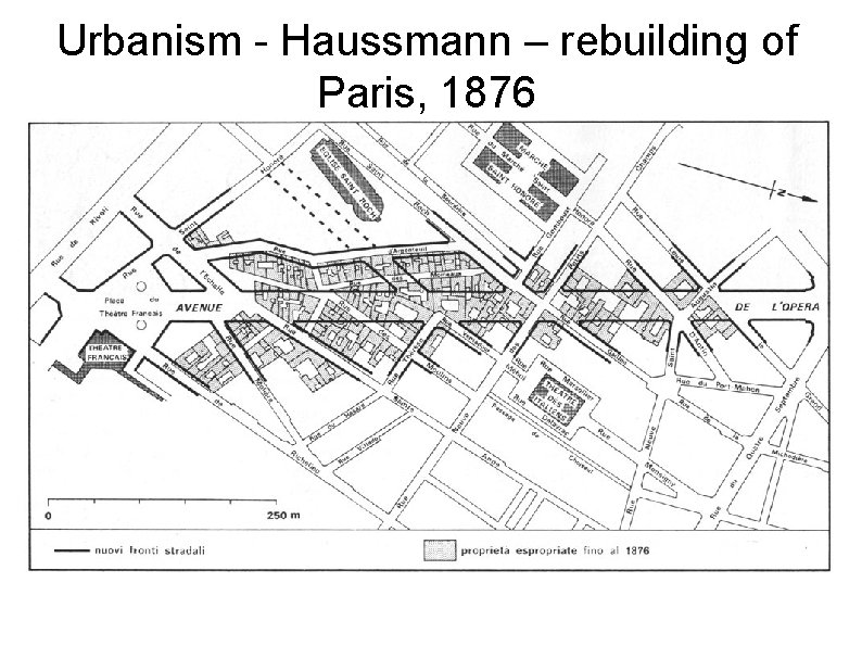 Urbanism - Haussmann – rebuilding of Paris, 1876 
