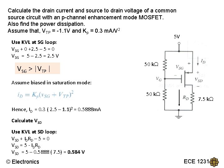 Calculate the drain current and source to drain voltage of a common source circuit Calculate the drain current and source to drain voltage of a common source circuit