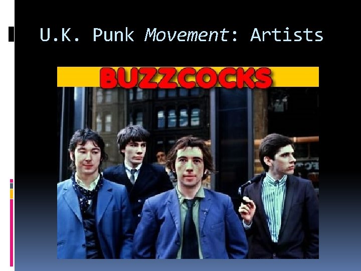 U. K. Punk Movement: Artists 