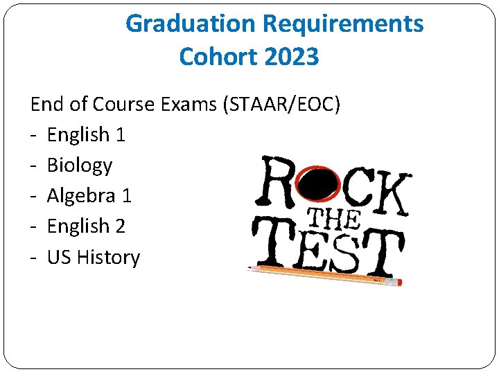 Graduation Requirements Cohort 2023 End of Course Exams (STAAR/EOC) - English 1 - Biology