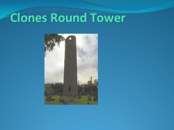 Clones Round Tower 