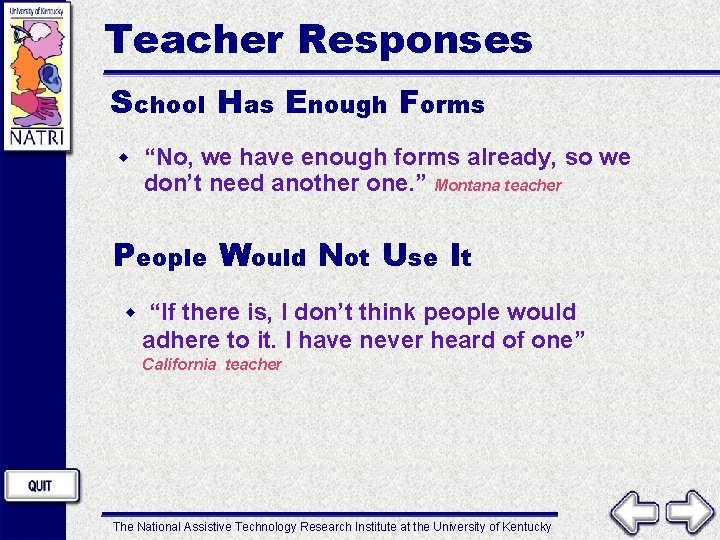 Teacher Responses School Has Enough Forms w “No, we have enough forms already, so