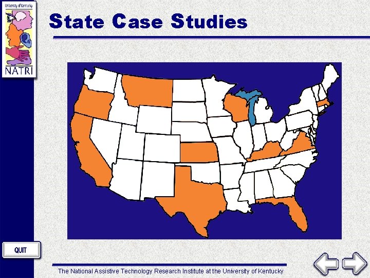 State Case Studies The National Assistive Technology Research Institute at the University of Kentucky