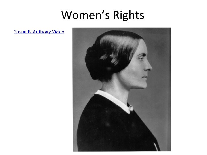 Women’s Rights Susan B. Anthony Video 