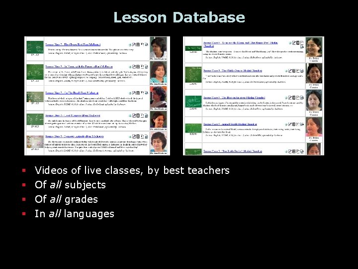 Lesson Database § § Videos of live classes, by best teachers Of all subjects