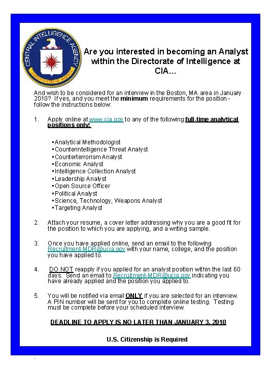 Are you interested in becoming an Analyst within the Directorate of Intelligence at CIA…