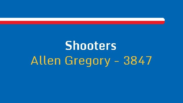 Shooters Allen Gregory - 3847 