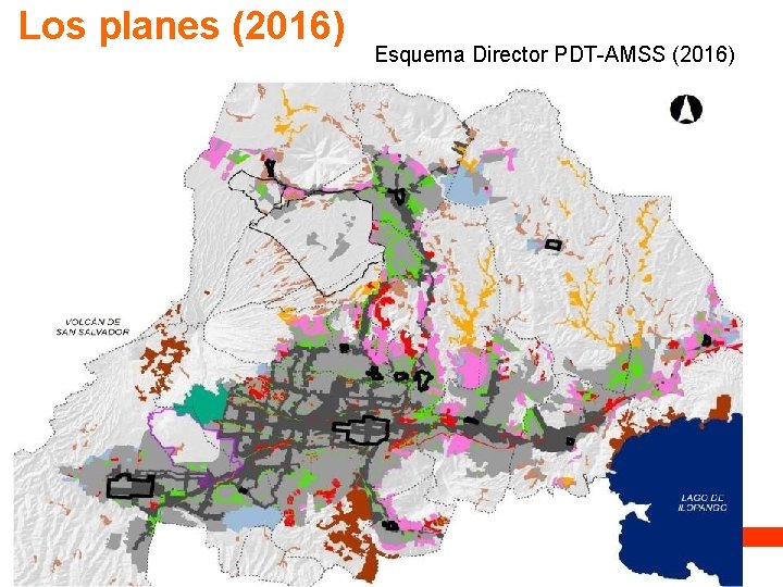 Los planes (2016) Esquema Director PDT-AMSS (2016) Los planes (2016) Esquema Director PDT-AMSS (2016)