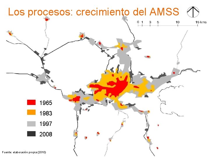 Los procesos: crecimiento del AMSS 1965 1983 1997 2008 Fuente: elaboración propia (2010) Los procesos: crecimiento del AMSS 1965 1983 1997 2008 Fuente: elaboración propia (2010)