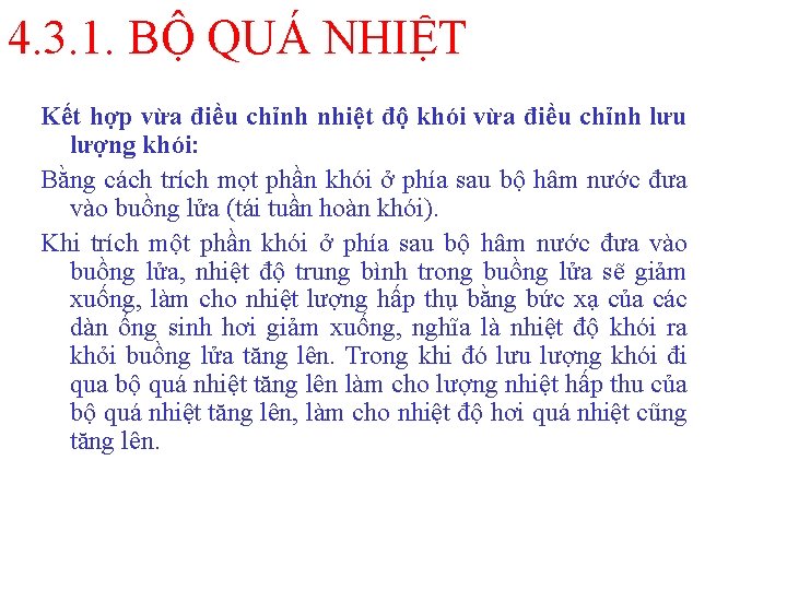 4. 3. 1. BỘ QUÁ NHIỆT Kết hợp vừa điều chỉnh nhiệt độ khói