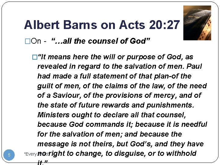 Albert Barns on Acts 20: 27 �On - “…all the counsel of God” �“It