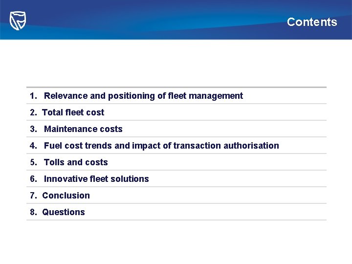Contents Page 1. Relevance and positioning of fleet management 2. Total fleet cost 3.