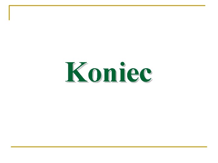 Koniec 