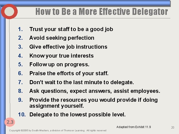 How to Be a More Effective Delegator 1. Trust your staff to be a